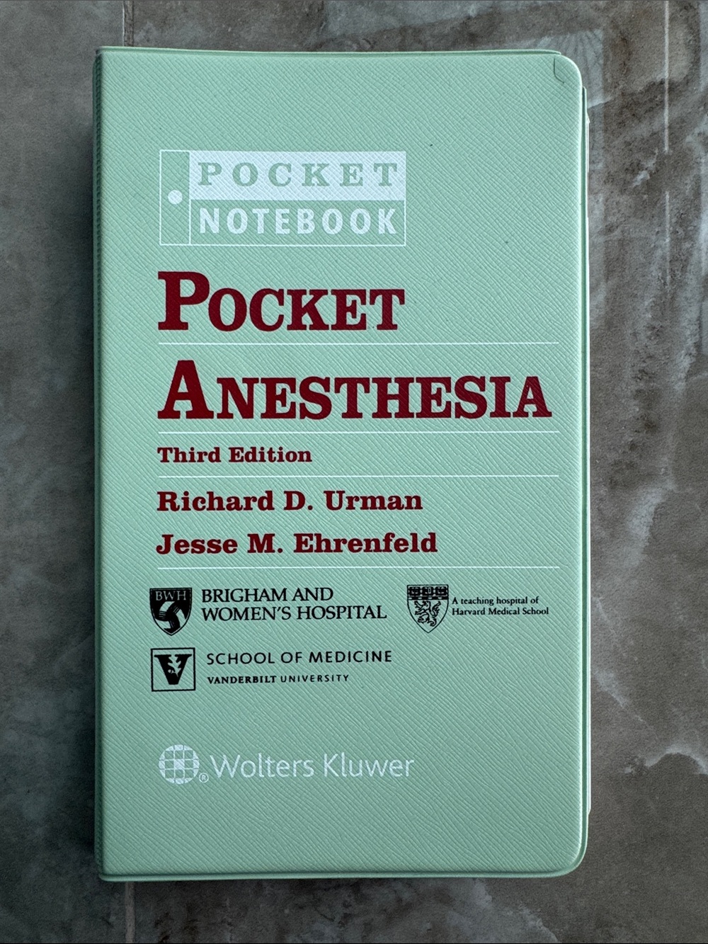 Pocket Notebook Pocket Anesthesia Third Edition by Urman & Ehrenfeld